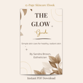The Glow Guide: Simple Skincare Routines Ebook